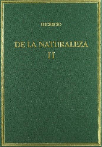 DE LA NATURALEZA. VOLUMEN II: LIBROS IV-V-VI